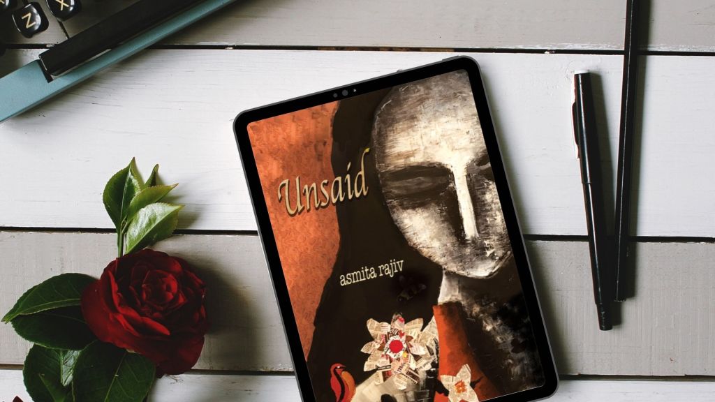 Unsaid | Asmita Rajiv | Book&nbsp;Review